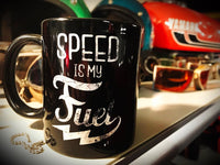 Speed is my Fuel - Black mug 11oz