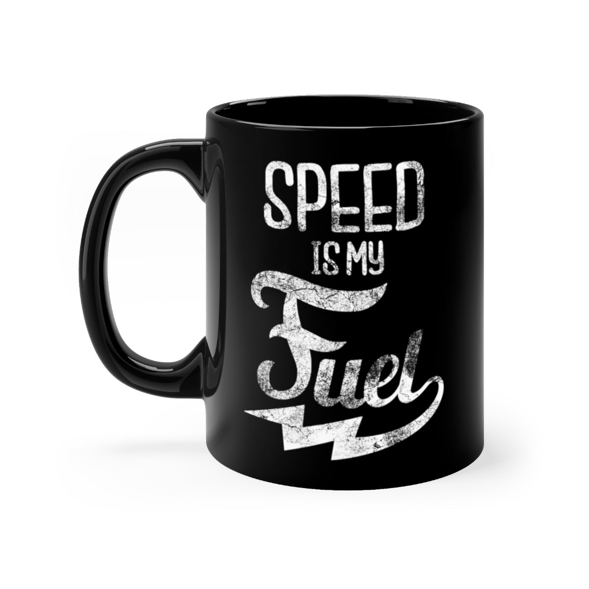 Speed is my Fuel - Black mug 11oz