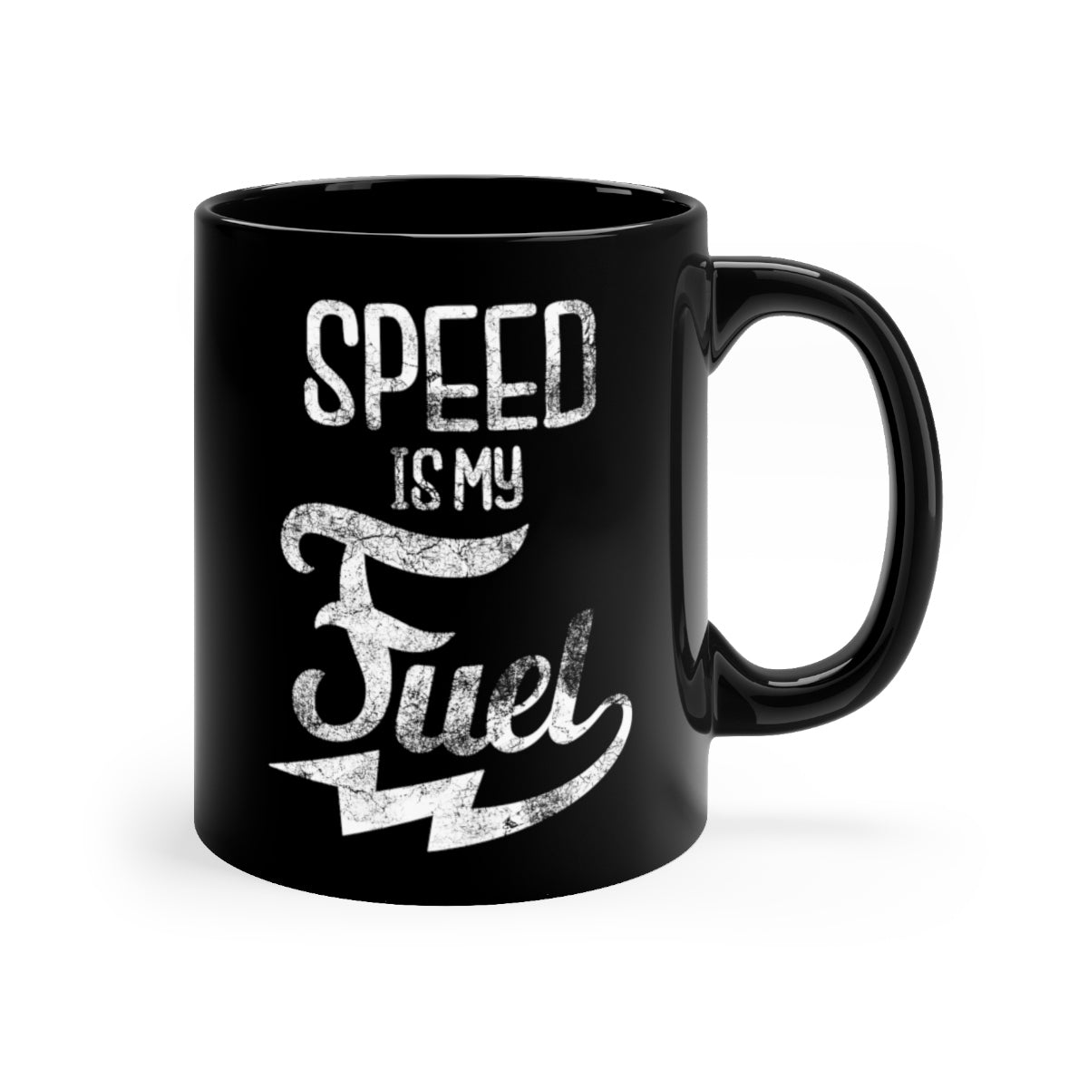 Speed is my Fuel - Black mug 11oz