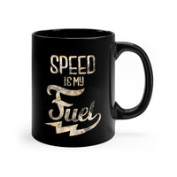 Speed is my Fuel - Alt color
