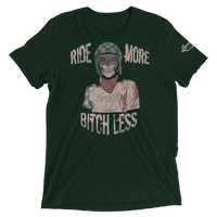Ride More - Bitch Less
